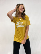 Load image into Gallery viewer, STAY GOLDEN GIRL TEE - MUSTARD
